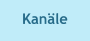 Kanäle