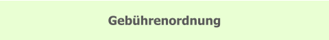 Gebührenordnung
